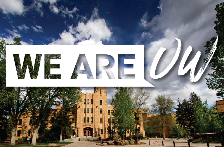 Wyoming Union with text saying We Are UW Title overlaid on the image