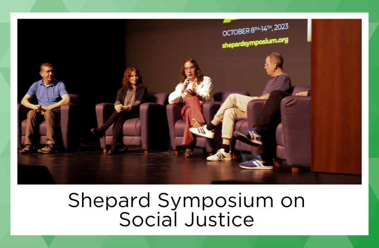 Text: The Shepard Symposium for Social Justice Image: Panel discussion for the Laramie Project Live Reading