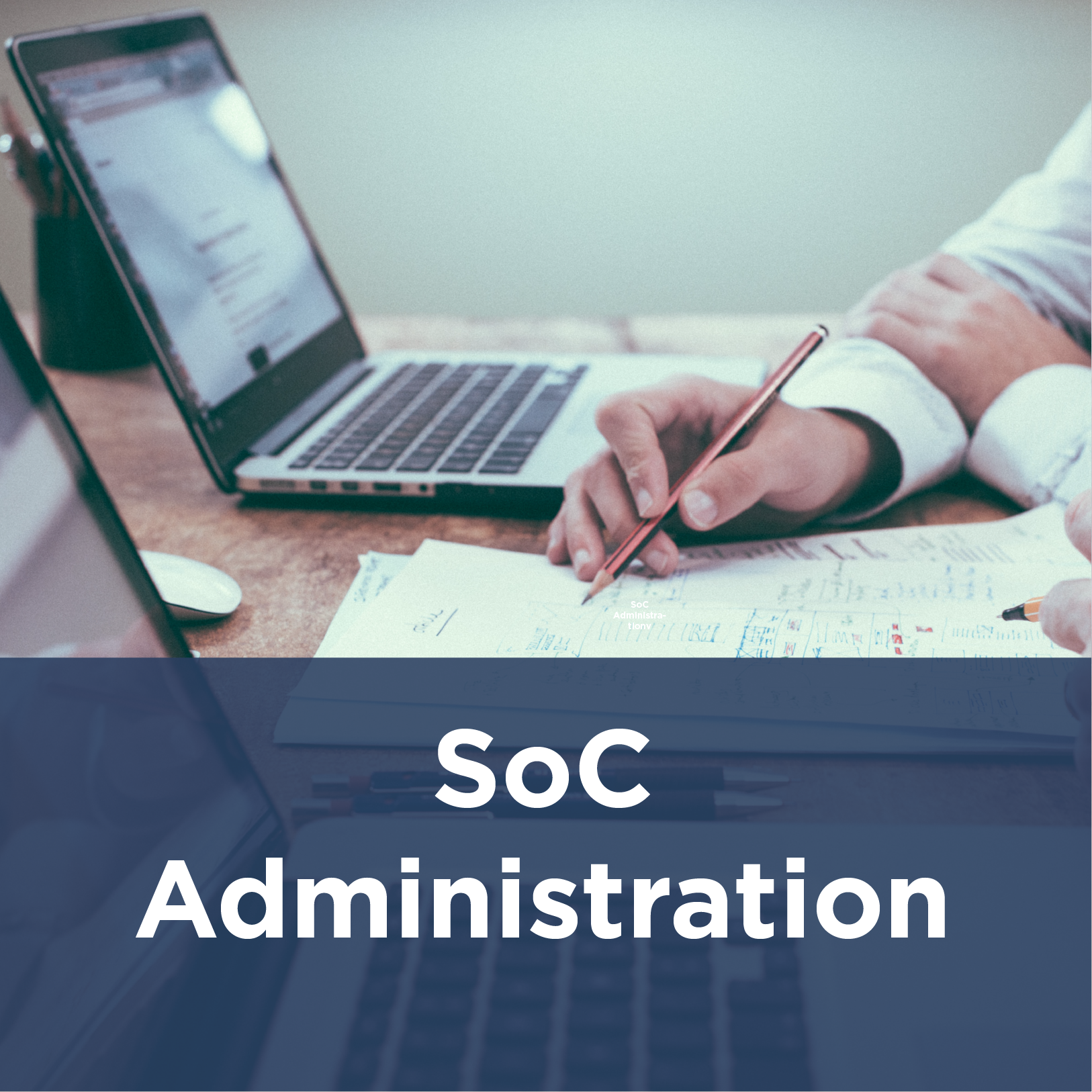 SoC Administration
